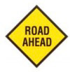 road ahead advisory sign