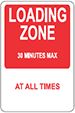 Traffic sign showing loading zone, 30 minutes max, at all times