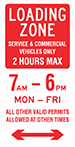 Traffic sign with text loading zone, service and commercial vehicles only, 2 hours max, 7am to 6pm, Monday to Friday, all other valid permits allowed at other times